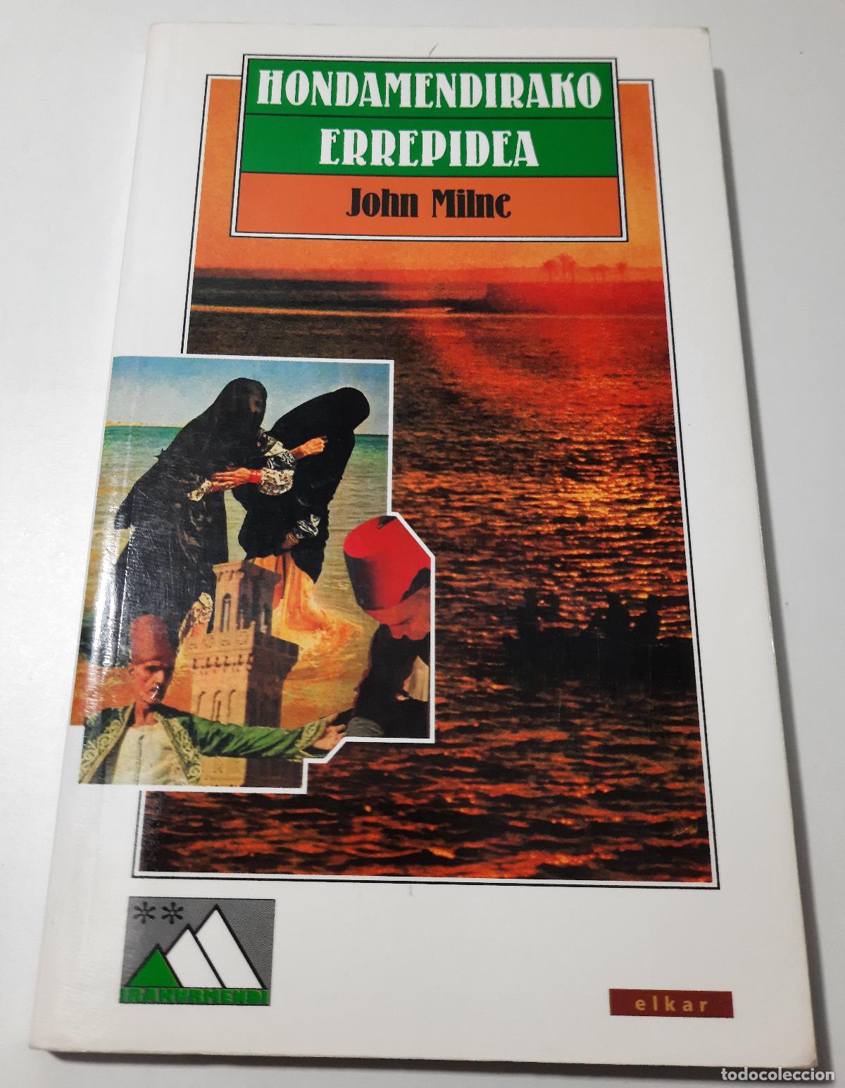 Libros de segunda mano: Hondamendirako errepidea - Milne, John - Foto 1
