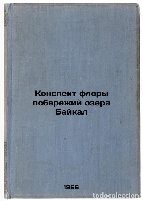 Libri di seconda mano: Konspekt flory poberezhiy ozera Baykal. In Russian /A summary of the flora of t - Popov, Mikhail Gri
