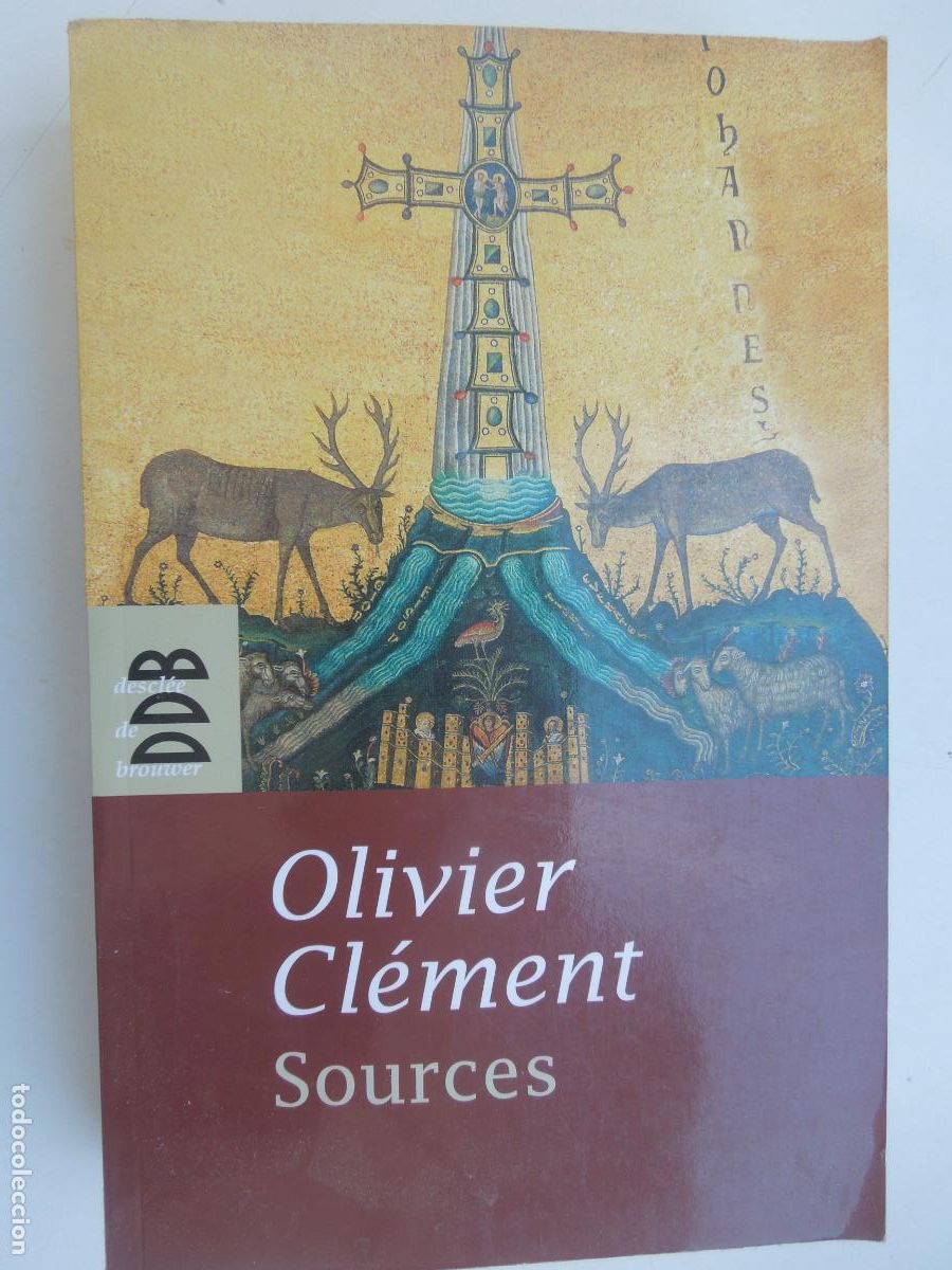Libros de segunda mano: OLIVIER CL&Eacute;MENT - SOURCES - DESCL&Eacute;E DE BROUWER 2008. - Foto 1