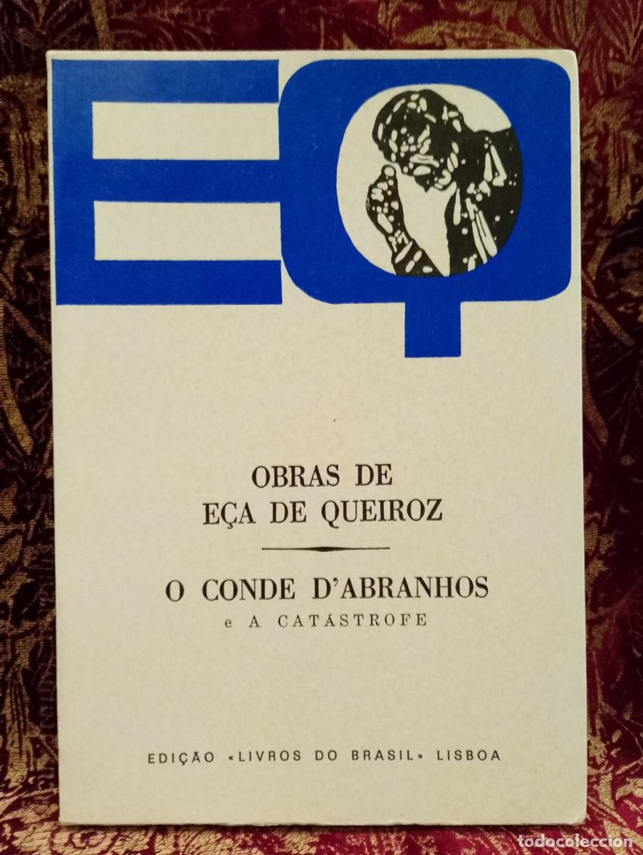 Libros de segunda mano: O Conde D&acute;Abranhos e a Cat&aacute;strofe - E&ccedil;a de Queiroz - Foto 1