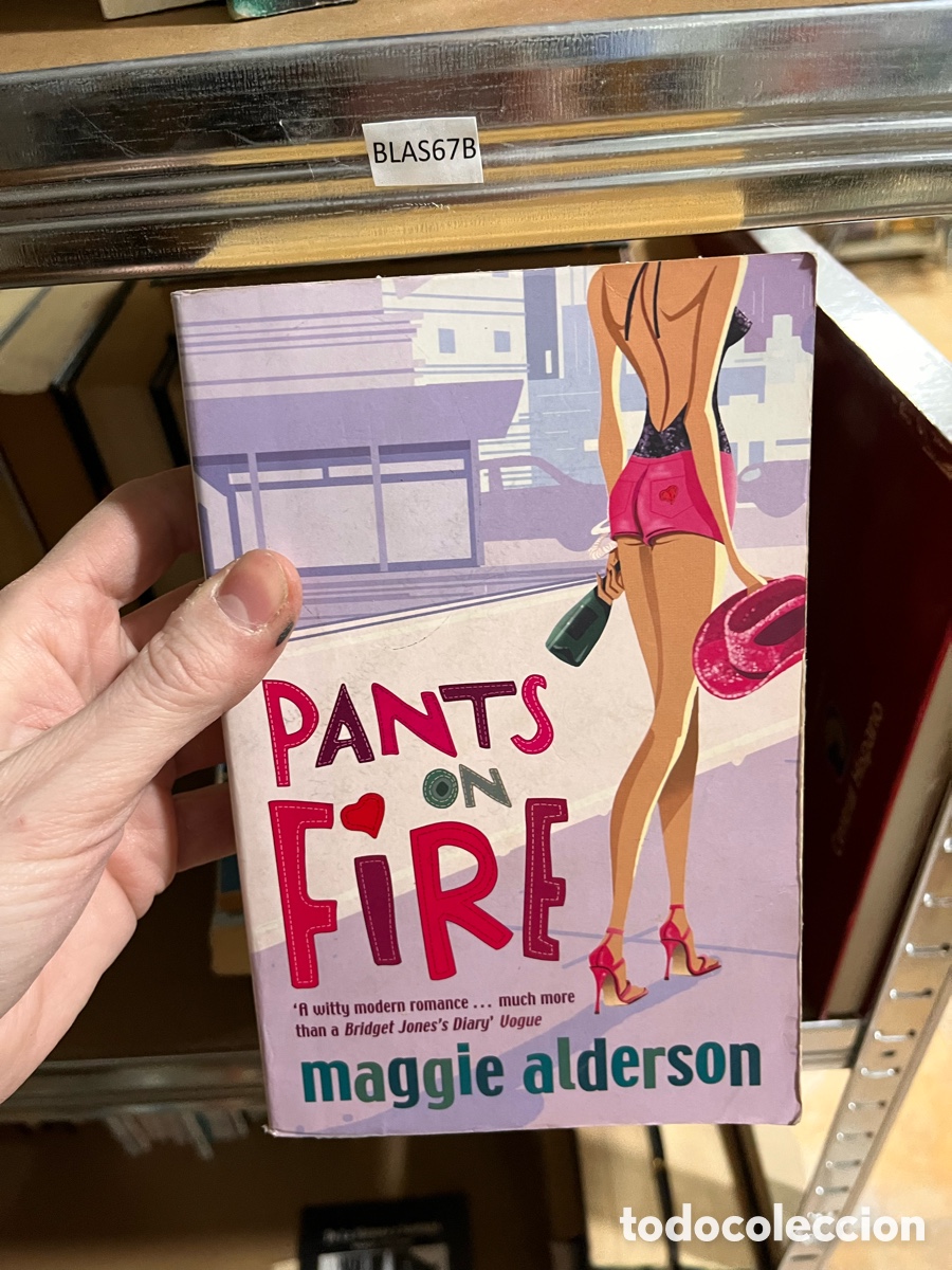 Libros de segunda mano: BLAS67B PANTS FiRE maggie alderson - Foto 1