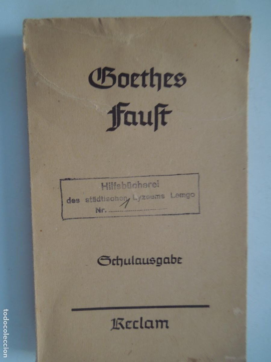 Libros de segunda mano: GOETHES - FAUST - PARTE PRIMERA - RECLAM 1942. - Foto 1