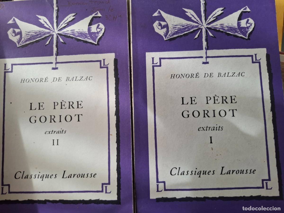 Libros de segunda mano: le p&egrave;re Goriot extraits 1 y 2 Honor&eacute; de Balzac