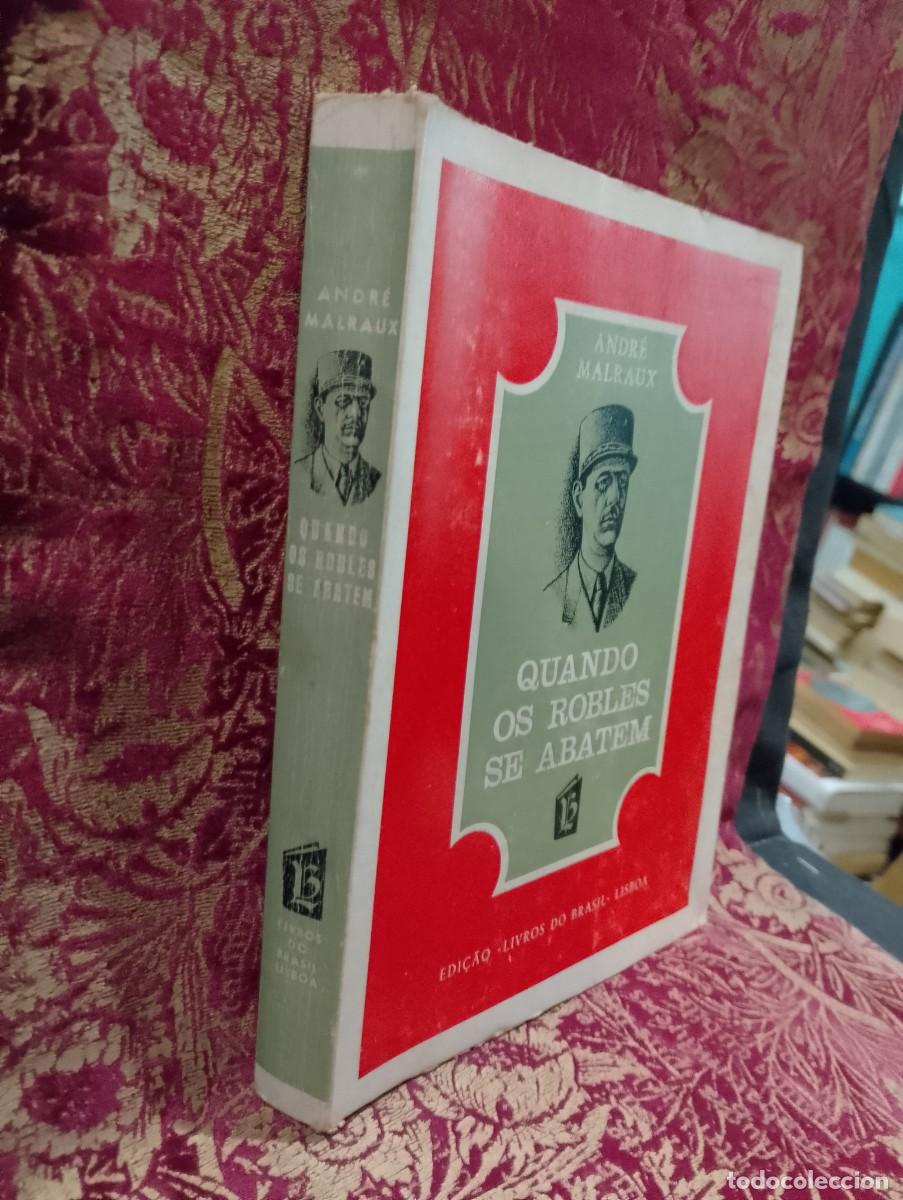 Libros de segunda mano: Quando os Robles de abatem - Andr&eacute; Malraux - Foto 2
