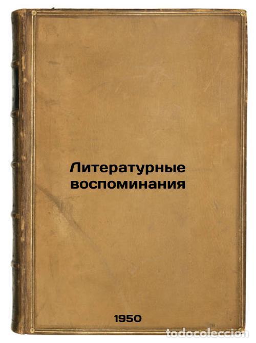 Second hand books: Literaturnye vospominaniya. In Russian /Literary Memories - Panaev, Ivan Ivanovich