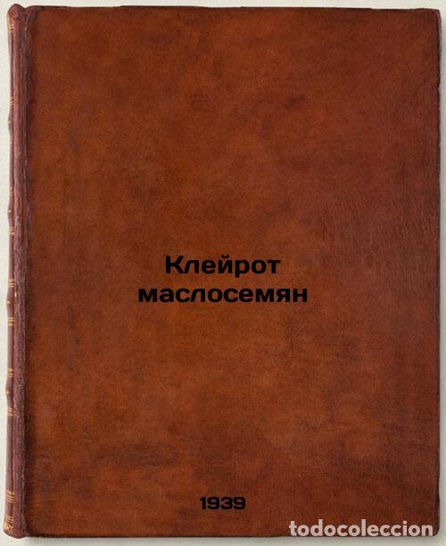 Libri di seconda mano: Kleyrot maslosemyan. In Russian /Butter Seed Clayrot - Leites, Veniamin Grigorievich
