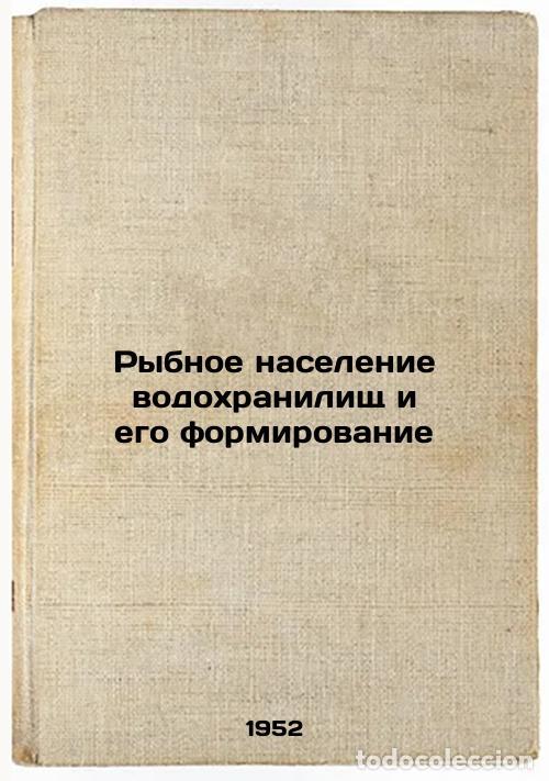 Libri di seconda mano: Rybnoe naselenie vodokhranilishch i ego formirovanie. In Russian /Fish populati - Mikheev, Petr Vasi