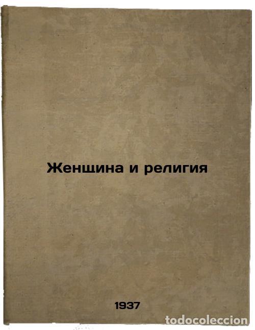 Second hand books: Zhenshchina i religiya. In Russian /Women and Religion - Kryvelev, Joseph Aronovich