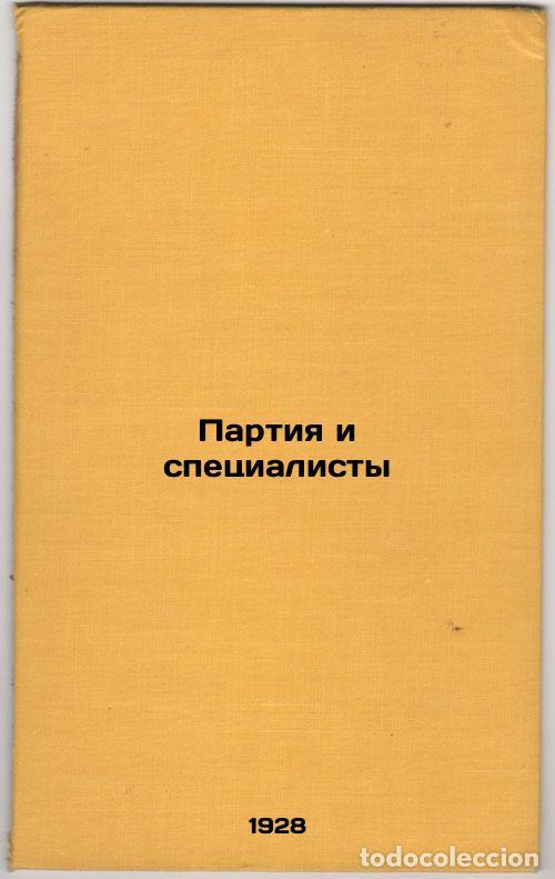 Livres d'occasion: Partiya i spetsialisty. In Russian /Party and Specialists - Etchin, Arseniy Arkadevich