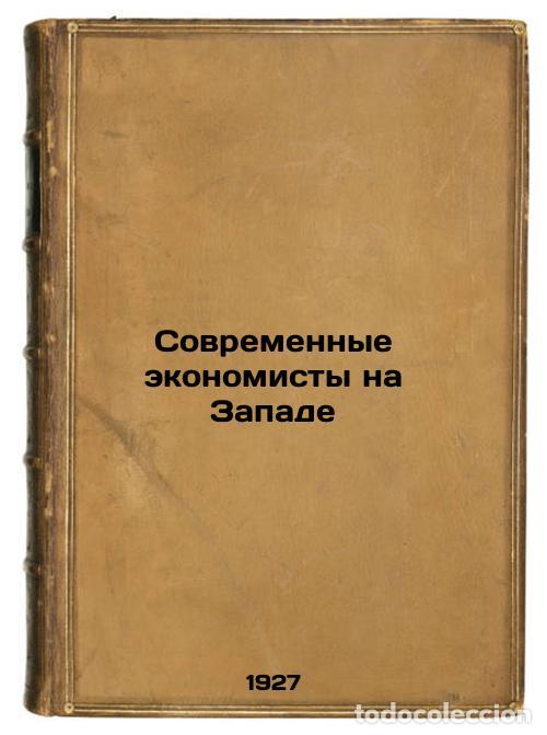 Second hand books: Sovremennye ekonomisty na Zapade. In Russian /Modern Economists in the West - Rubin, Isaac Ilyich