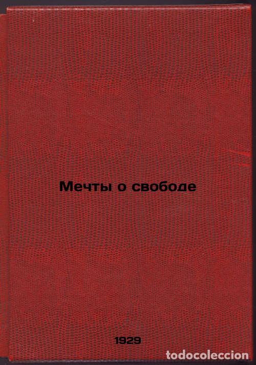 Libri di seconda mano: Mechty o svobode. In Russian /Dreams of Freedom - Popov, Mikhail Rodionovich