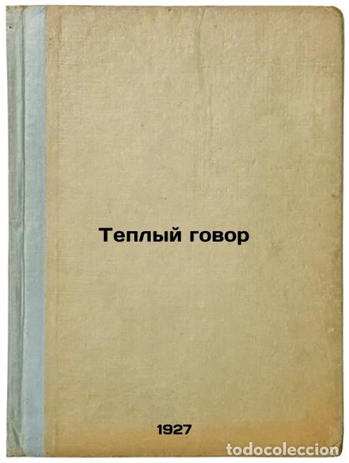 Libri di seconda mano: Teplyy govor. In Russian /Warm talk - Nasedkin, Vasily Fedorovich