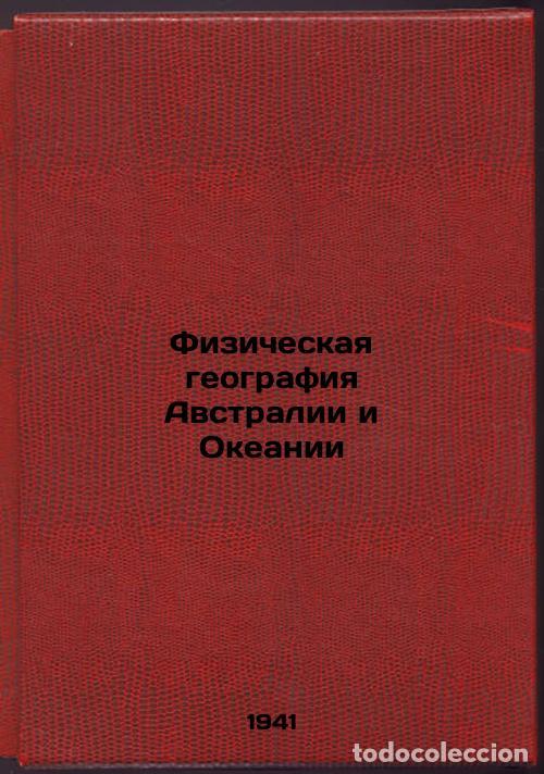 Second hand books: Fizicheskaya geografiya Avstralii i Okeanii. In Russian /Physical Geography of - Jaunputnin, Alexand