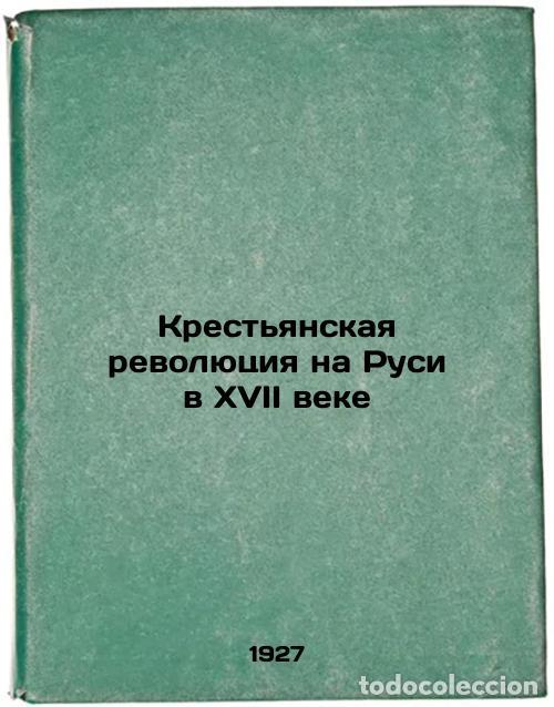 Libros de segunda mano: Krest'yanskaya revolyutsiya na Rusi v XVII veke. In Russian /Peasant Revolution - Firsov, Nikolai Ni