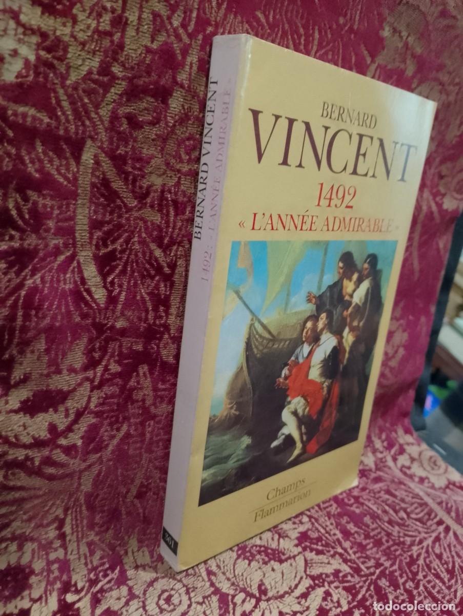Libros de segunda mano: L&acute;Ann&eacute;e Admirable 1492 - Bernard Vincent - Foto 2