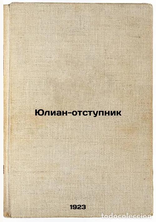 Libros de segunda mano: Yulian-otstupnik. In Russian /Julian the apostate - Rosenthal, Nikolai Nikolaevich