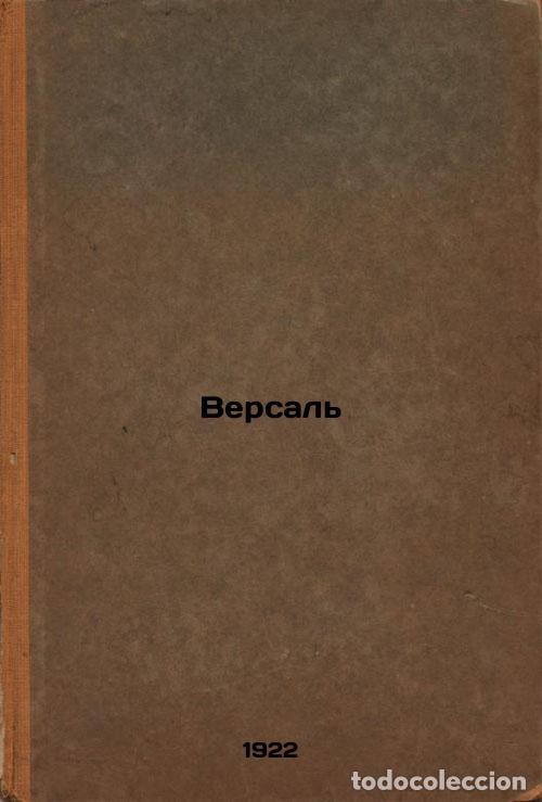 Libri di seconda mano: Versal'. In Russian /Versailles - Benois, Alexander Nikolaevich