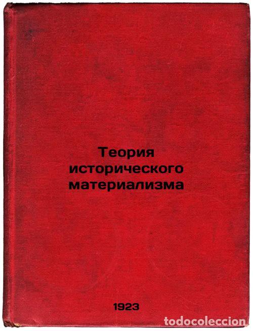 Second hand books: Teoriya istoricheskogo materializma. In Russian /Theory of Historical Materiali - Bukharin, Nikolai