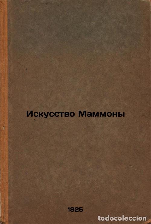 Libros de segunda mano: Iskusstvo Mammony. In Russian /The Art of Mammon - Sinclair, Epton