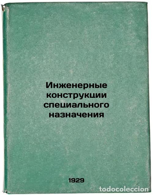 Libri di seconda mano: Inzhenernye konstruktsii spetsial'nogo naznacheniya. In Russian /Special purpos - Dubyaga, Konstanti