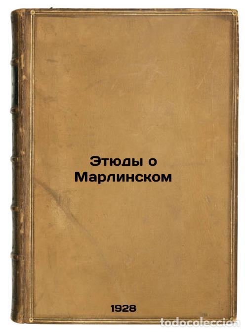 Second hand books: Etyudy o Marlinskom. In Russian /Thugs of Marlin - Alekseev, Mikhail Pavlovich