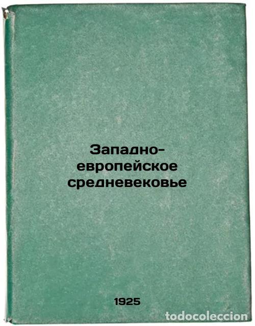 Libros de segunda mano: Zapadno-evropeyskoe srednevekov'e. In Russian /Western European Middle Ages - Rosenthal, Nikolai Nik
