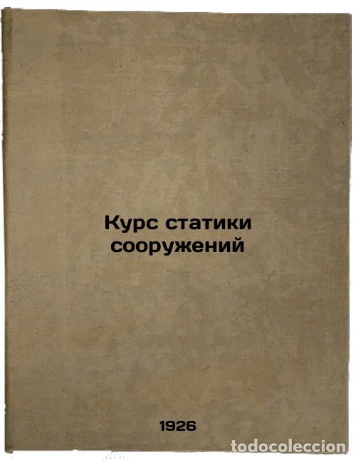 Second hand books: Kurs statiki sooruzheniy. In Russian /Structural Statics Course - Timoshenko, Stepan Prokofievich