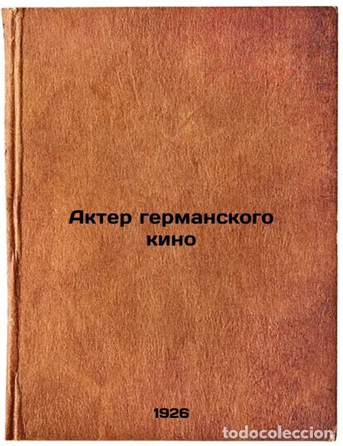 Second hand books: Akter germanskogo kino. In Russian /German Film Actor - Masing, Boris Vladimirovich