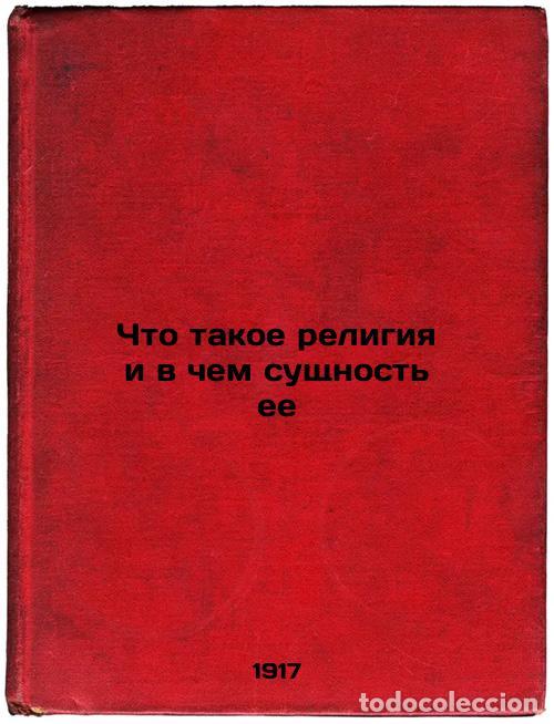 Livres d'occasion: Chto takoe religiya i v chem sushchnost' ee. In Russian /What is religion and w - Tolstoy, Lev Nikol