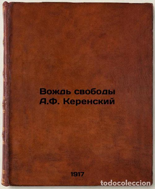 Libri di seconda mano: Vozhd' svobody A.FKerenskiy. In Russian /Leader of Freedom A.FKerensky - Leonidov, Oleg Leonidovich
