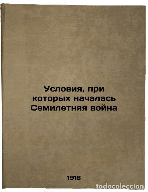 Libros de segunda mano: Usloviya, pri kotorykh nachalas' Semiletnyaya voyna. In Russian /The conditions - Firsov, Nikolai Ni