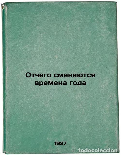 Second hand books: Otchego smenyayutsya vremena goda. In Russian /Why the seasons change - Baev, Konstantin Lvovich