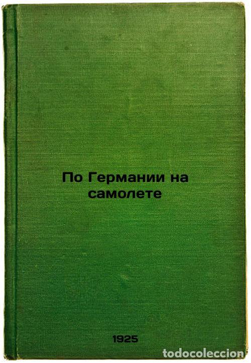 Libri di seconda mano: Po Germanii na samolete. In Russian /By plane to Germany - Bobrov, Nikolai Ivanovich