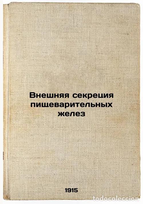 Libri di seconda mano: Vneshnyaya sekretsiya pishchevaritel'nykh zhelez. In Russian /External secretio - Babkin, Boris Petr