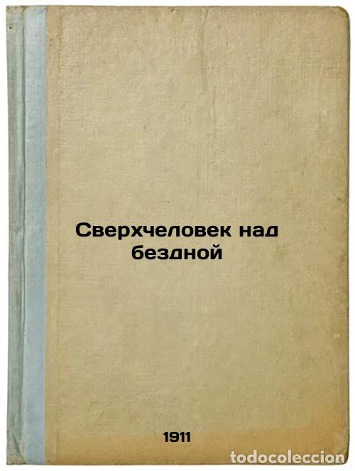 Libros de segunda mano: Sverkhchelovek nad bezdnoy. In Russian /Superman Over the Abyss - Zakrzhevsky, Alexander Karlovich