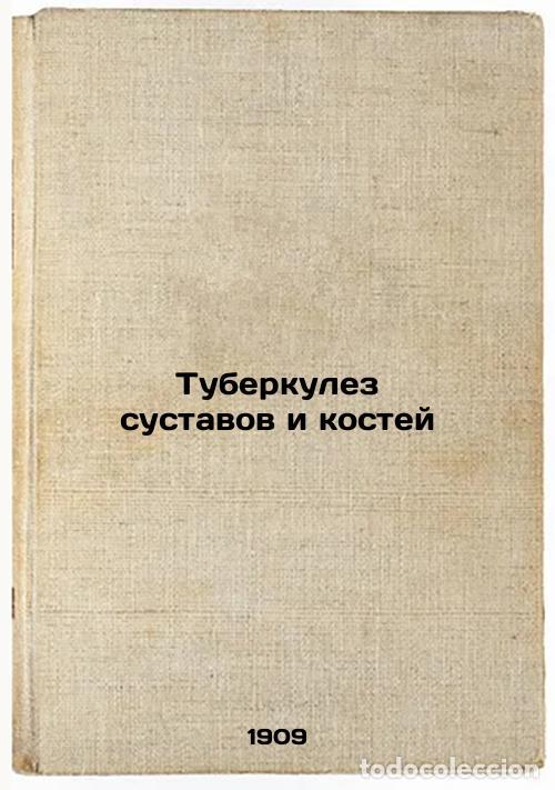 Libros de segunda mano: Tuberkulez sustavov i kostey. In Russian /Tuberculosis of joints and bones - Tikhov, Platon Ivanovic