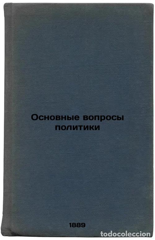 Libri di seconda mano: Osnovnye voprosy politiki. In Russian /Major Policy Issues - Slonimsky, Leonid Zinovievich