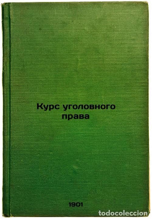 Libri di seconda mano: Kurs ugolovnogo prava. In Russian /Course in criminal law - Foinitsky, Ivan Yakovlevich