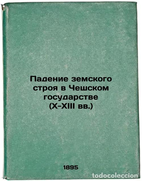 Libros de segunda mano: Padenie zemskogo stroya v Cheshskom gosudarstve (X-XIII vv.). In Russian /The f - Yasinsky, Anton Ni