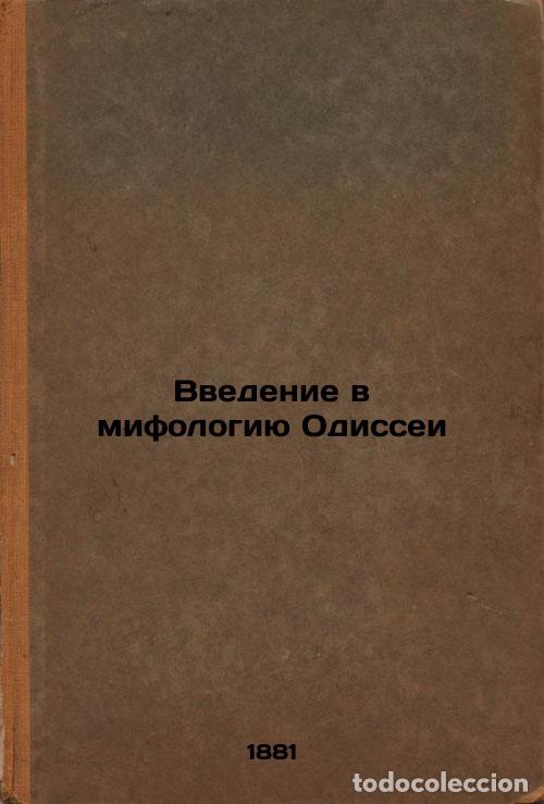 Libri di seconda mano: Vvedenie v mifologiyu Odissei. In Russian /An introduction to the mythology of - Voevodsky, Leopold