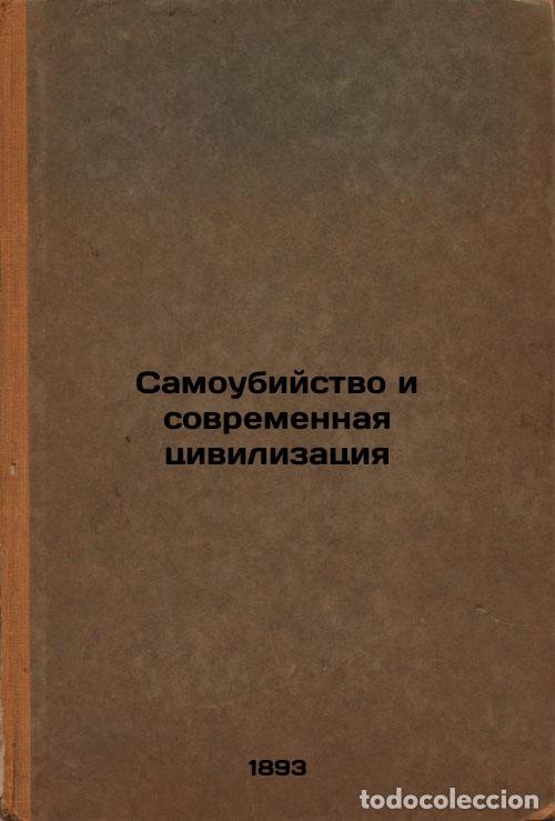 Livres d'occasion: Samoubiystvo i sovremennaya tsivilizatsiya. In Russian /Suicide and Modern Civi - Schel, G. von