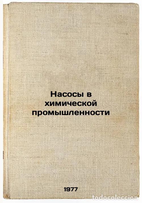 Livres d'occasion: Nasosy v khimicheskoy promyshlennosti. In Russian /Pumps in the Chemical Indust - Baklanov, Nikolai