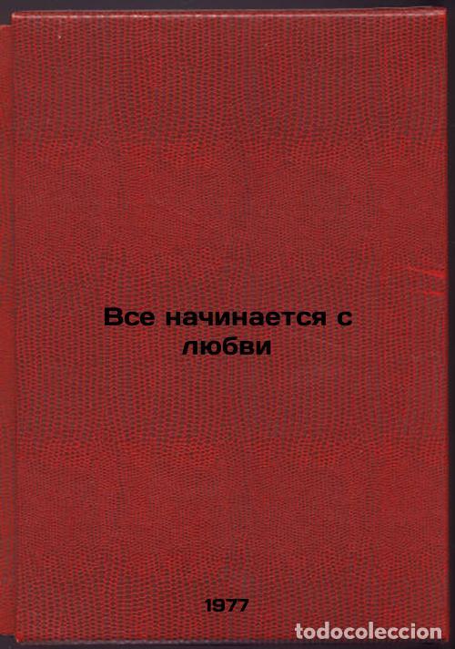 Libri di seconda mano: Vse nachinaetsya s lyubvi. In Russian /It all starts with love - Rozhdestvensky, Robert Ivanovich