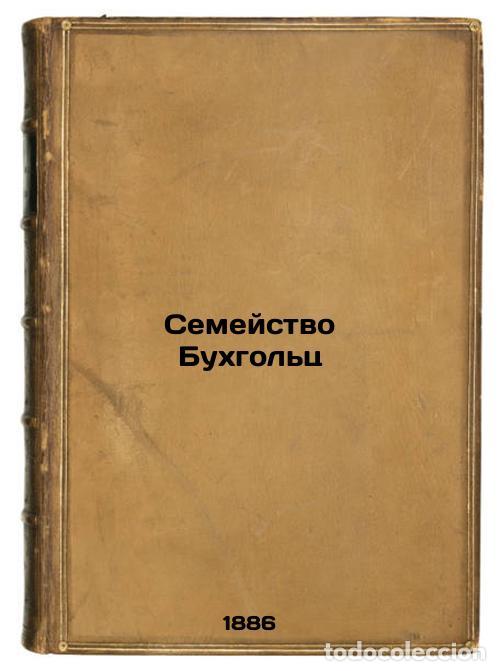 Libri di seconda mano: Semeystvo Bukhgol'ts. In Russian /Buchholz family - Stinde, Julius
