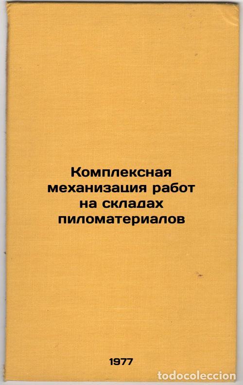 Libri di seconda mano: Kompleksnaya mekhanizatsiya rabot na skladakh pilomaterialov. In Russian /Integ - Elukov, Alexander