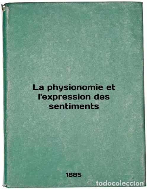 Second hand books: La physionomie et l'expression des sentiments. In Russian /La physionomie et l' - Mantegazza, Paul