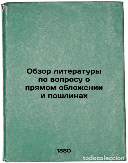 Libri di seconda mano: Obzor literatury po voprosu o pryamom oblozhenii i poshlinakh. In Russian /Revi - Subbotin, Andrey P