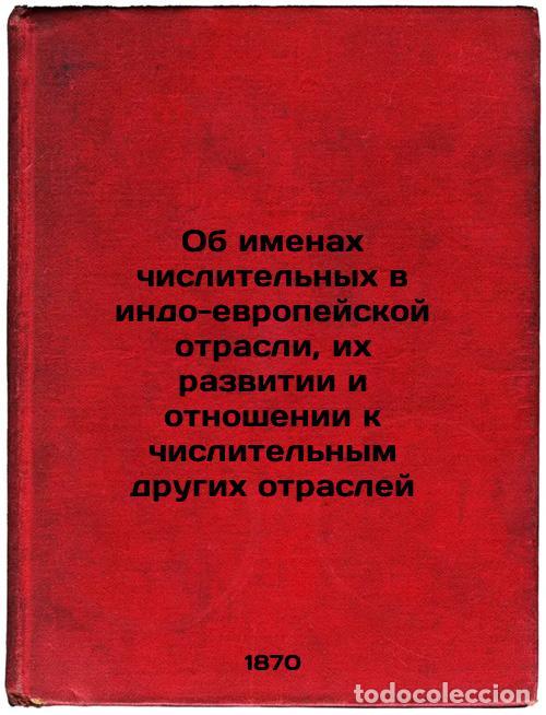 Libri di seconda mano: Ob imenakh chislitel'nykh v indo-evropeyskoy otrasli, ikh razvitii i otnoshenii - Scherzl, Vikenty I