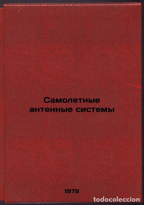 Libri di seconda mano: Samoletnye antennye sistemy/Aircraft antenna systems In Russian - Shatrakov, Yurij Grigor'evich