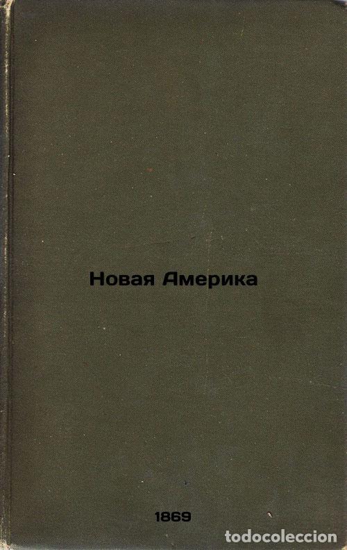 Gebrauchte B&uuml;cher: Novaya Amerika. In Russian /New America - Dixon, William Gepworth